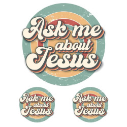 ASK ME ABOUT JESUS UV STICKER